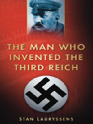 cover image of The Man Who Invented the Third Reich